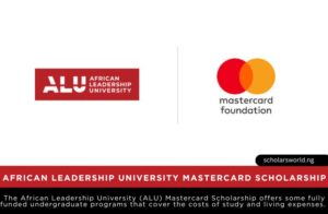 African Leadership University Mastercard Scholarship 2026: Fully Funded Opportunity African Leadership University Mastercard Scholarship