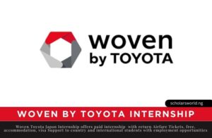 Woven Toyota Japan Internship 2026 | Fully Funded Woven by toyota internship