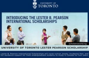 University of Toronto Lester Pearson Scholarship