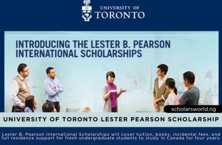 University of Toronto Lester B Pearson Scholarship
