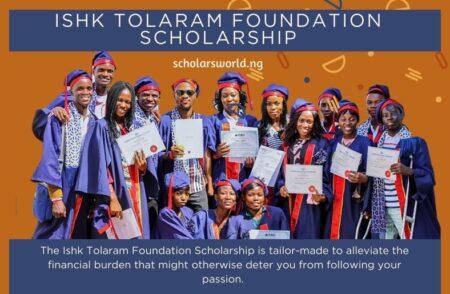 Ishk Tolaram Foundation Scholarship