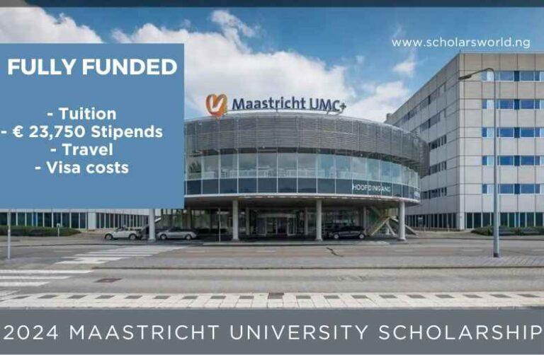 Maastricht University Scholarship 2024 Unlocking Opportunities in