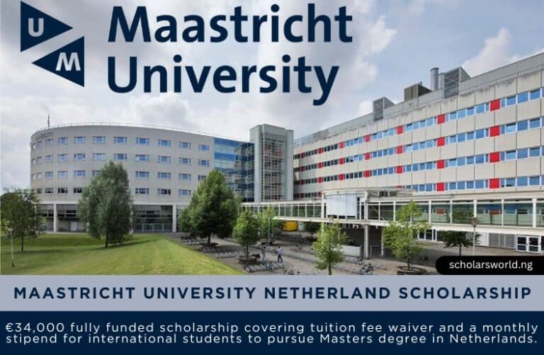 Maastricht University NL Scholarship 2025 Fully Funded Opportunity in