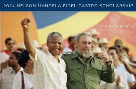 Nelson Mandela Fidel Castro Scholarship