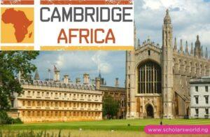 Cambridge Africa Changemakers Scholarship