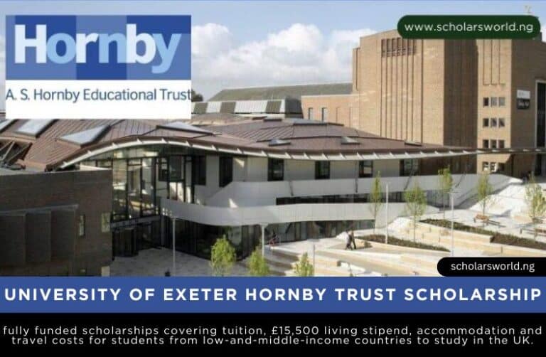 University of Exeter Hornby Trust Scholarship in UK 2027: Fully Funded Opportunity