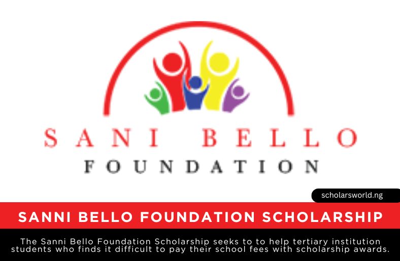 Sanni Bello Foundation Scholarship