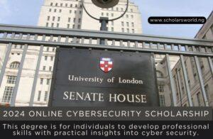University of London Online Cybersecurity Scholarship