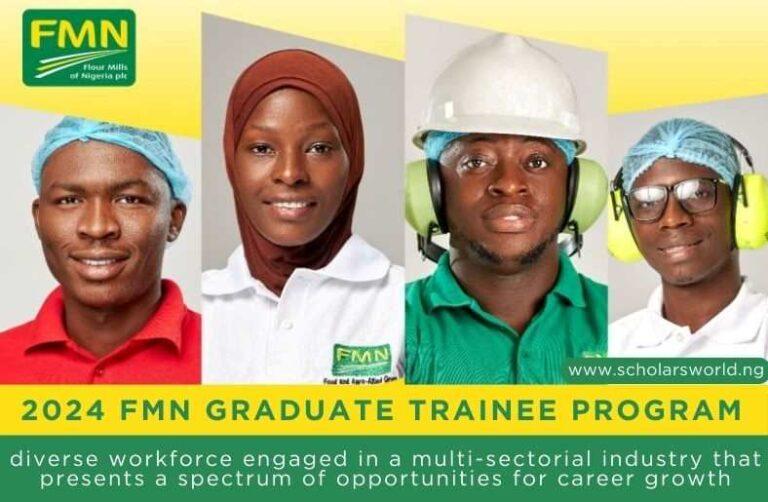 2024 Flour Mills of Nigeria—FMN Graduate Trainee Program Your Gateway to Career Opportunities