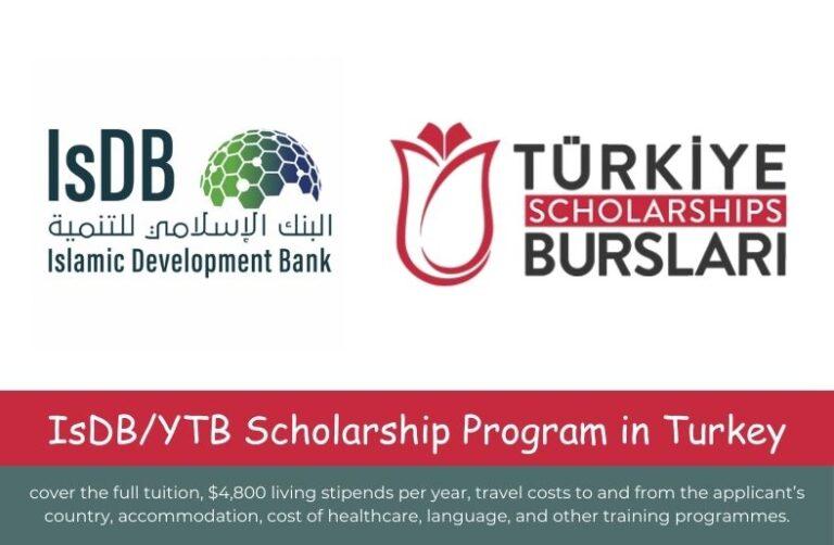 2024 IsDB/Turkiye Scholarship: Fully Funded Opportunity - Scholars World