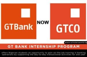 GT Bank Internship Program