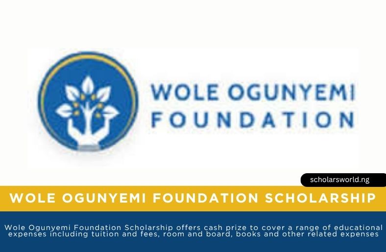 Wole Ogunyemi Foundation Scholarship