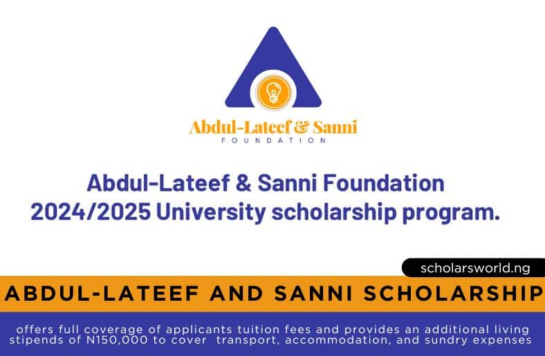 Abdul-Lateef and Sanni Foundation Scholarship