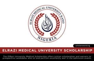 Elrazi Medical University Scholarship