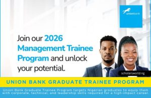 Union Bank Graduate Trainee Program 2026: Nurturing Future Leaders