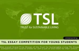 2025 Trust for Sustainable Living TSL Essay Competition For Young Students