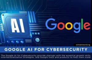 Google AI for Cybersecurity