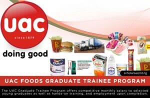 2024 UAC Foods Graduate Trainee Program | How To Apply