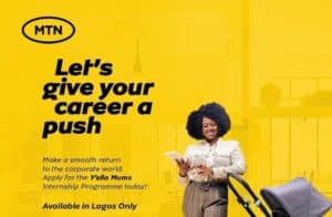 MTN Nigeria Yello Mums Internship