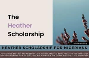 Heather Scholarship For Nigerians