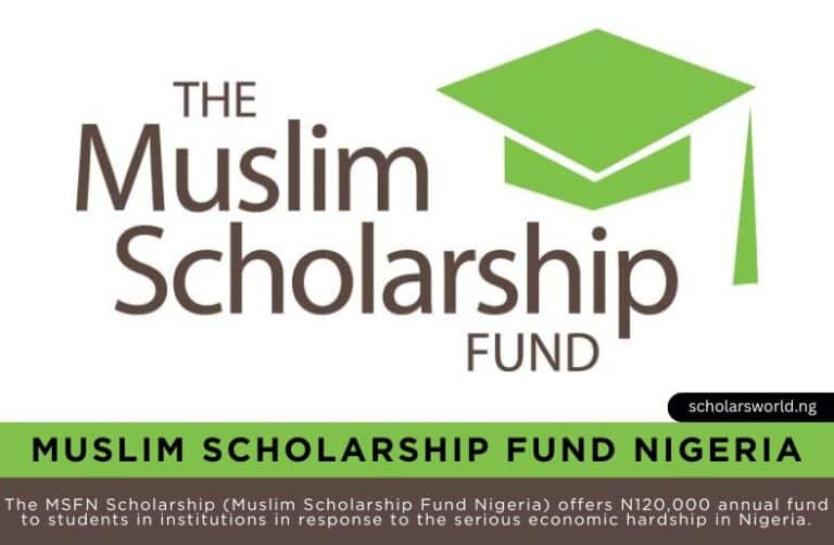 MSFN Scholarship (Muslim Scholarship Fund Nigeria)