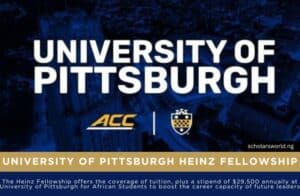 University of Pittsburgh Heinz Fellowship