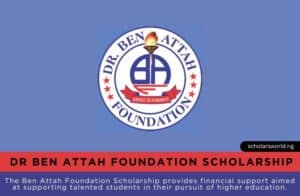 Ben Attah Foundation Scholarship