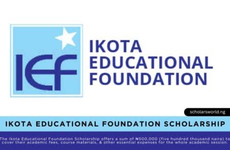 Ikota Educational Foundation Scholarship