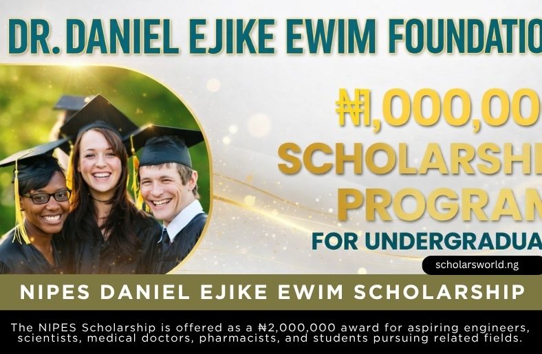 NIPES Daniel Ejike Ewim Foundation Scholarship 2026: ₦1m Awards