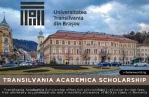 Transilvania Academica Scholarship in Romania