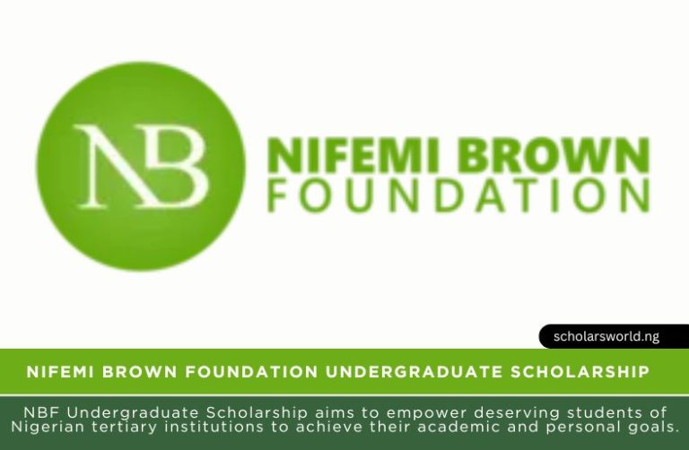Nifemi Brown Foundation Undergraduate Scholarship 2026: Unlocking Opportunities