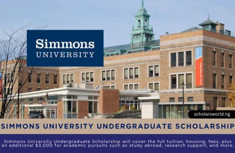Simmons University Undergraduate Scholarship 2026: Fully Funded Opportunity