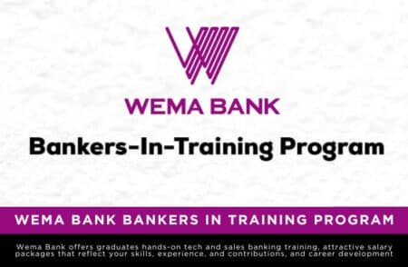 Wema Bank Graduate Trainee 2025 Nigeria (Wema Bank Bankers In Training Program)