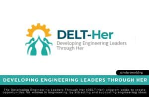 Developing Engineering Leaders Through Her (DELT-Her)