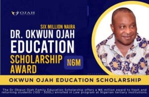 Dr Okwun Ojah Education Scholarship