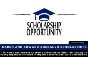 Karen and Edward Adebanjo Scholarships