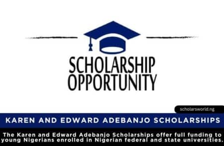 Karen and Edward Adebanjo Scholarships