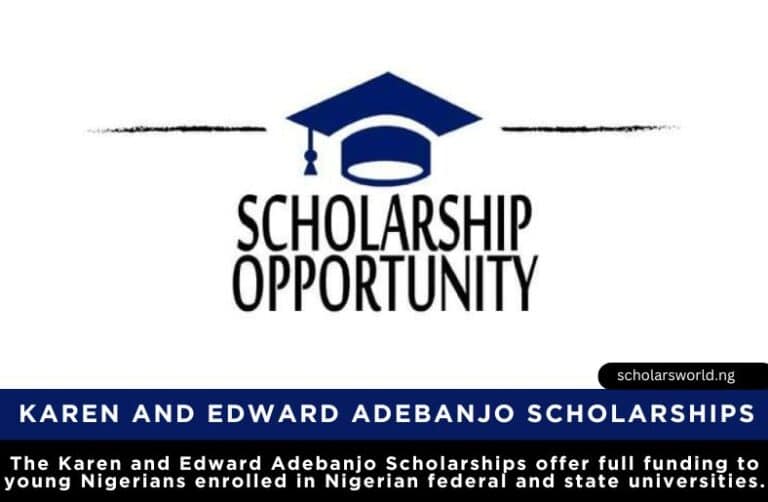 Karen and Edward Adebanjo Scholarships