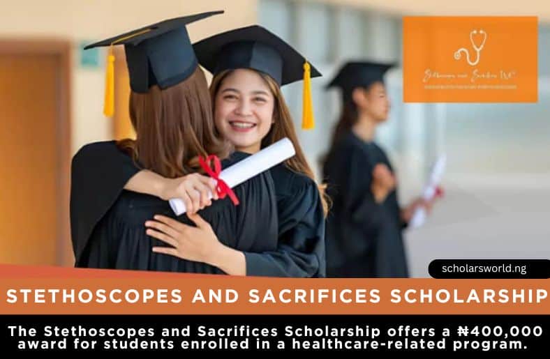 Stethoscopes and Sacrifices Scholarship for medical Students