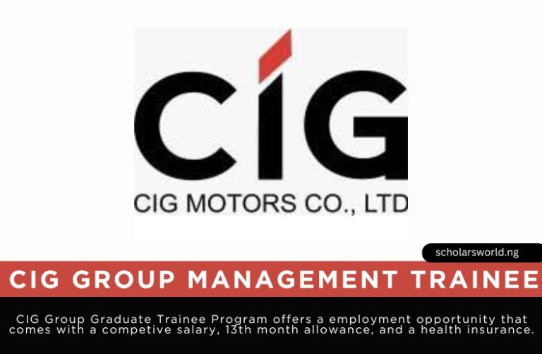 2026 CIG Group Management Trainee Program For Nigerians: Career Opportunity