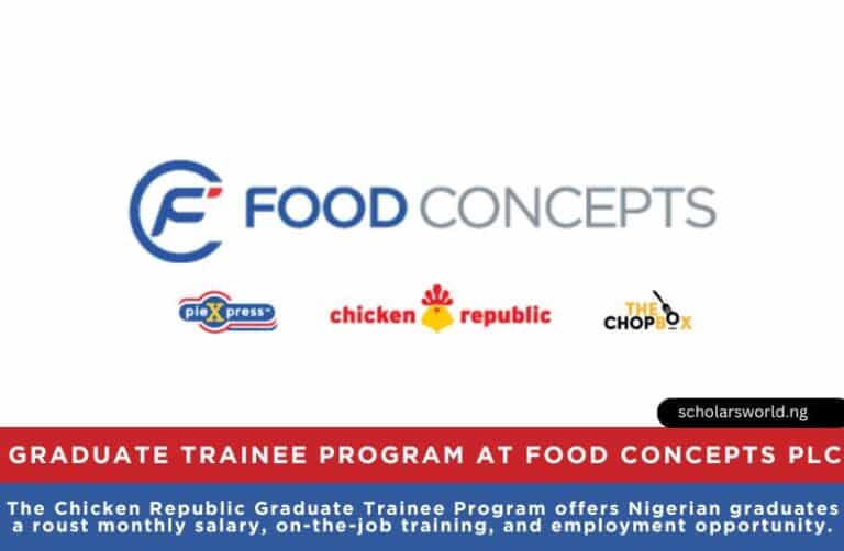 Chicken Republic Graduate Trainee Program 2026 (Food Concepts Plc): Career Opportunity