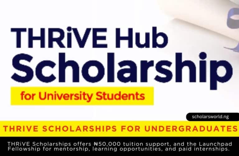 THRiVE Scholarships 2026 for Undergraduates: How To Apply