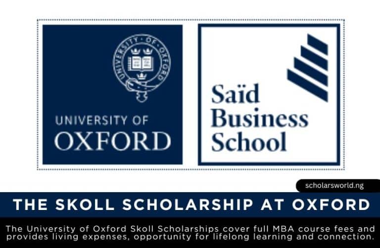 2027 Skoll Scholarship to Study MBA at Oxford University, UK: Fully Funded Opportunity