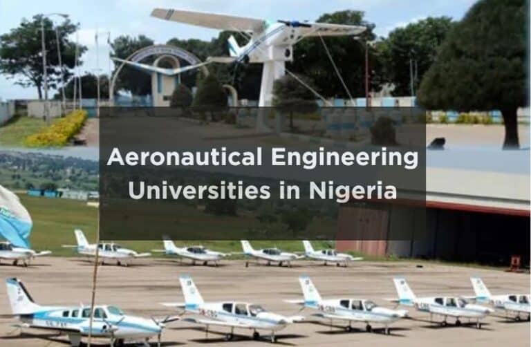 Top 10 Schools That Offer Aeronautical Engineering In Nigeria