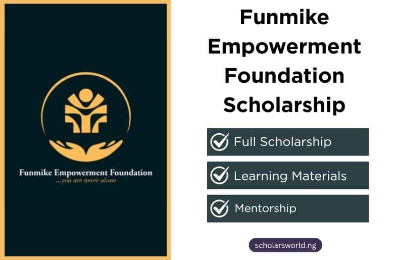 Funmike Empowerment Foundation Schorlarship