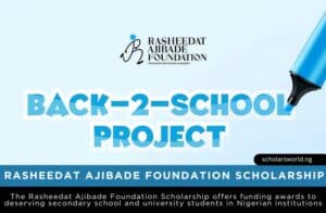 Rasheedat Ajibade Foundation Scholarship
