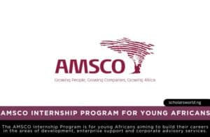 AMSCO Internship Program for Young Africans 2026: Career Opportunity AMSCO Internship Program for Young Africans 2026