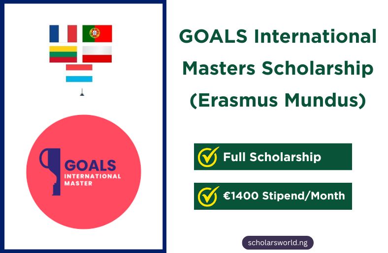 GOALS International Masters Scholarship (Erasmus Mundus)