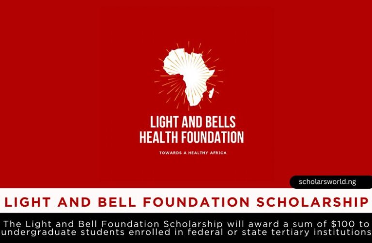 Light and Bells Foundation Scholarship 2026 for Undergraduates: $100 Award