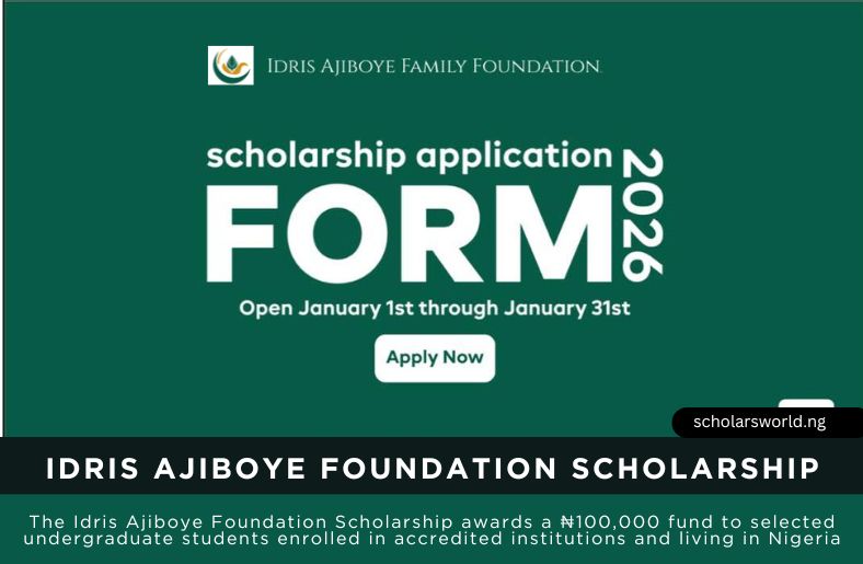 Idris Ajiboye Foundation Scholarship